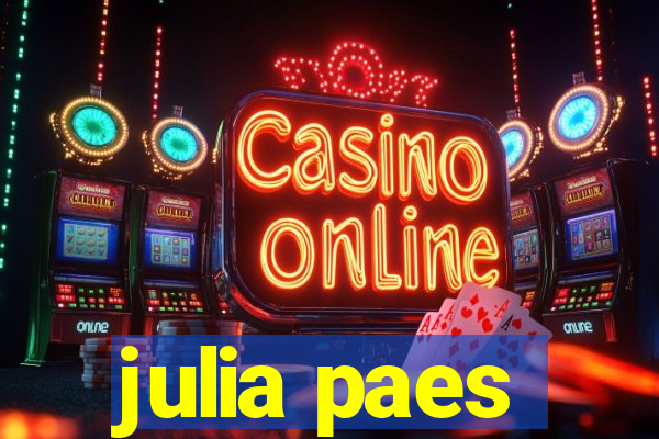 julia paes